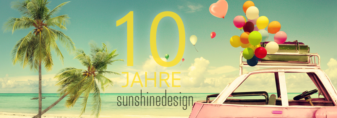 10 Jahre sunshinedesign